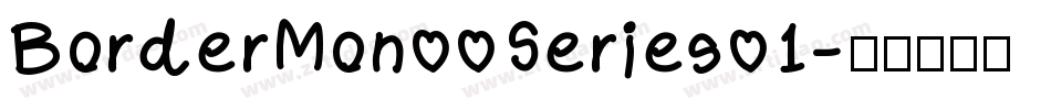 BorderMon  Series 1字体转换